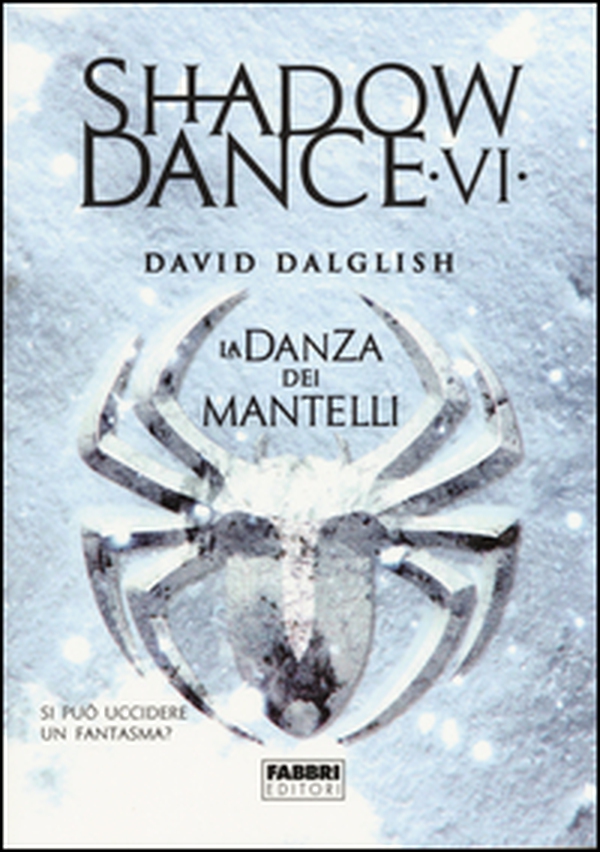 La danza dei mantelli. Shadowdance - Vol. 6 - Librerie.coop La danza dei mantelli. Shadowdance - Vol. 6 - Librerie.coop