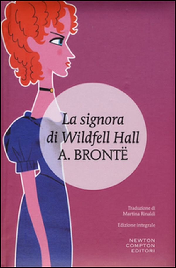 La signora di Wildfell Hall - Librerie.coop La signora di Wildfell Hall - Librerie.coop
