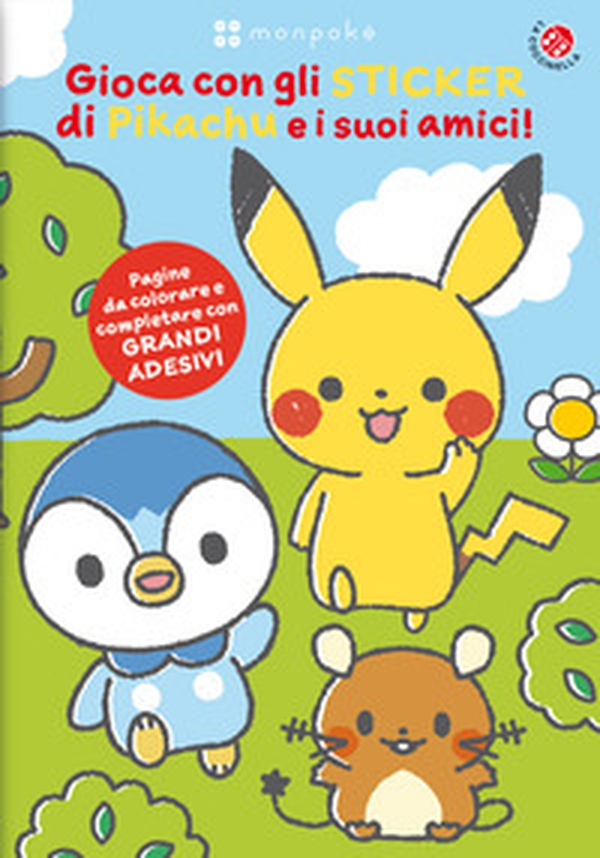 Gioca con gli sticker di Pikachu e i suoi amici! Monpokè - Librerie.coop Gioca con gli sticker di Pikachu e i suoi amici! Monpokè - Librerie.coop