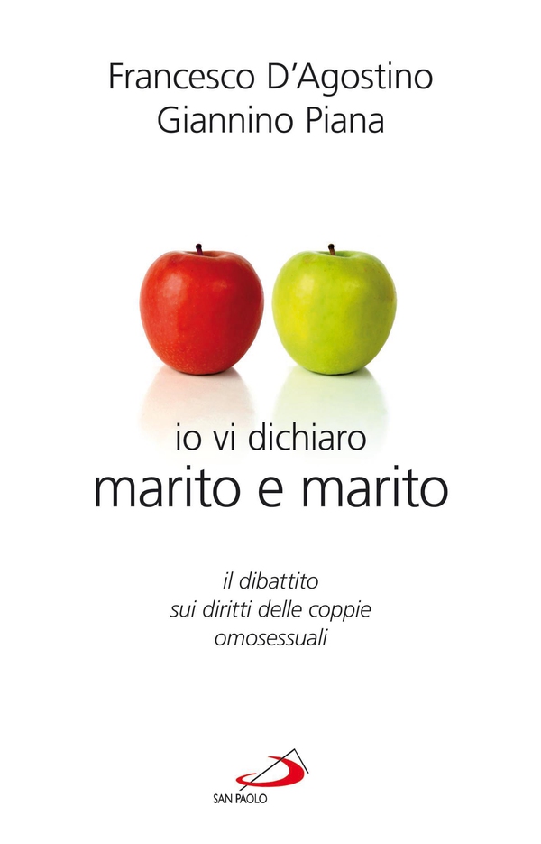 Io vi dichiaro marito e marito. Il dibattito sui diritti delle coppie omosessuali - Librerie.coop Io vi dichiaro marito e marito. Il dibattito sui diritti delle coppie omosessuali - Librerie.coop