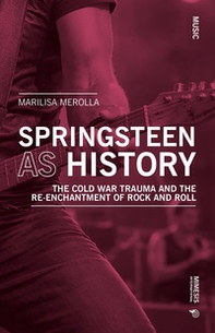 Springsteen as history - Librerie.coop