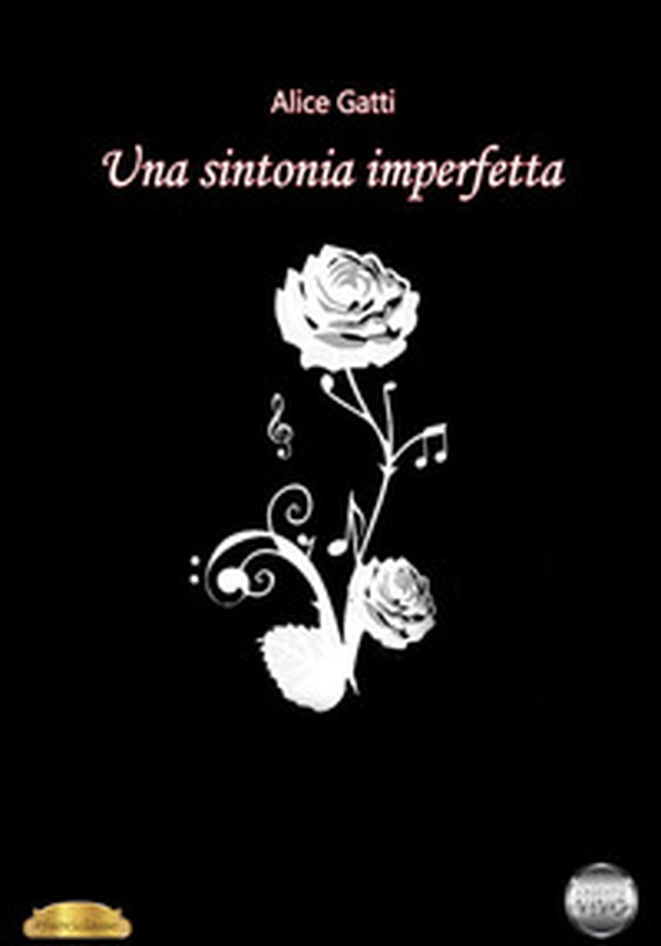 Una sintonia imperfetta - Librerie.coop Una sintonia imperfetta - Librerie.coop