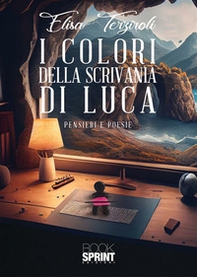 I colori della scrivania di Luca - Librerie.coop