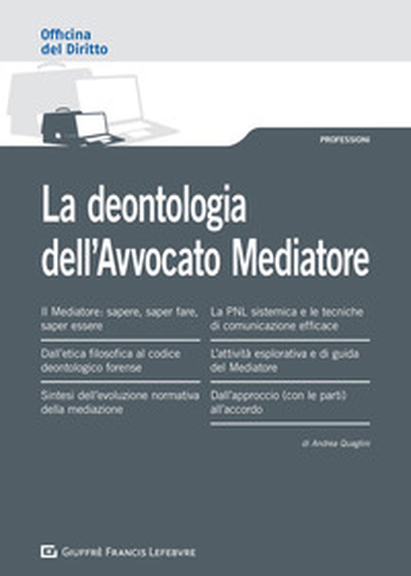 La deontologia dell'avvocato mediatore - Librerie.coop