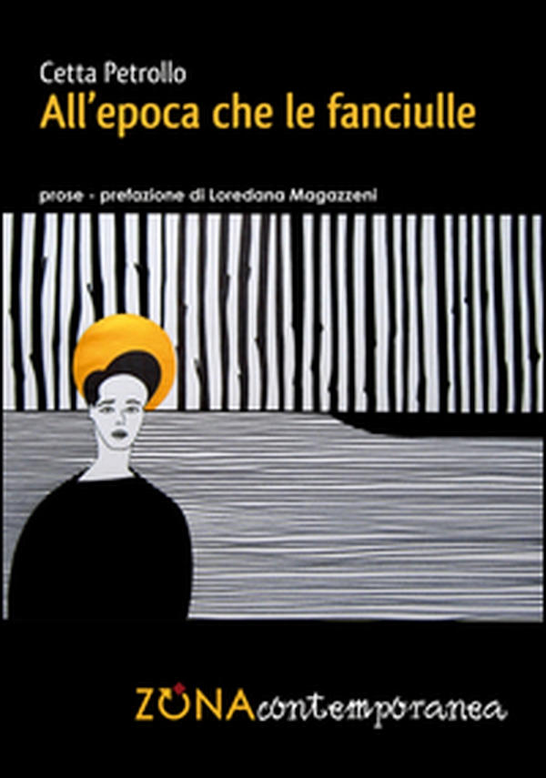 All'epoca che le fanciulle - Librerie.coop All'epoca che le fanciulle - Librerie.coop