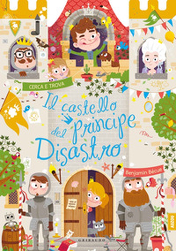 Il castello del principe disastro - Librerie.coop Il castello del principe disastro - Librerie.coop