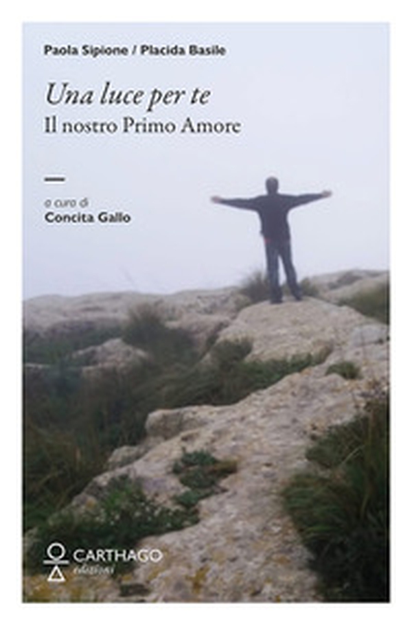 Una luce per te. Il nostro primo amore - Librerie.coop Una luce per te. Il nostro primo amore - Librerie.coop