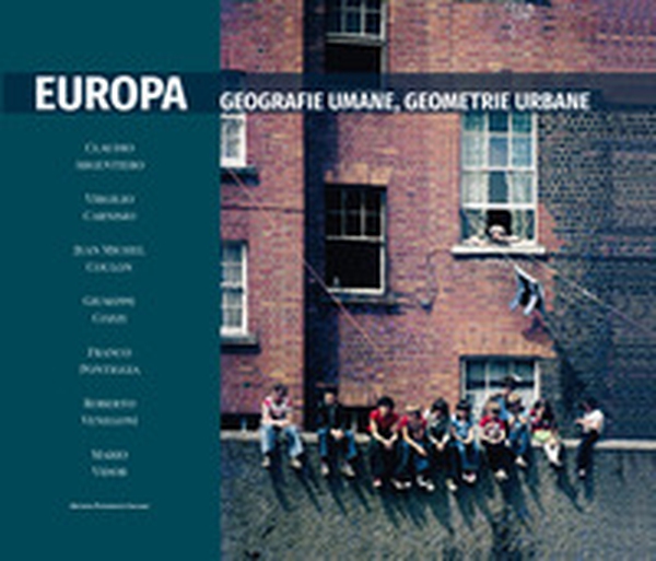 Europa. Geografie umane, geografie urbane - Librerie.coop Europa. Geografie umane, geografie urbane - Librerie.coop