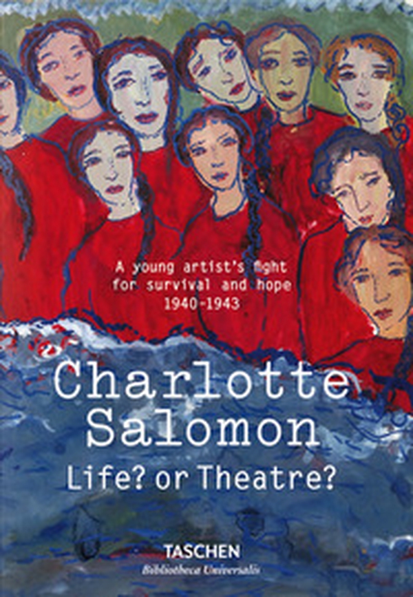 Charlotte Salomon. Life? Or theatre? Ediz. inglese - Librerie.coop