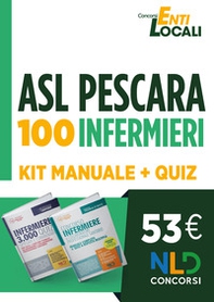 Kit infermieri per concorso 100 infermieri Pescara: Manuale completo per la preparazione al concorso + 3000 quiz infermieri 2021 - Librerie.coop