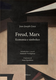 Freud, Marx. Economia e simbolico - Librerie.coop Freud, Marx. Economia e simbolico - Librerie.coop