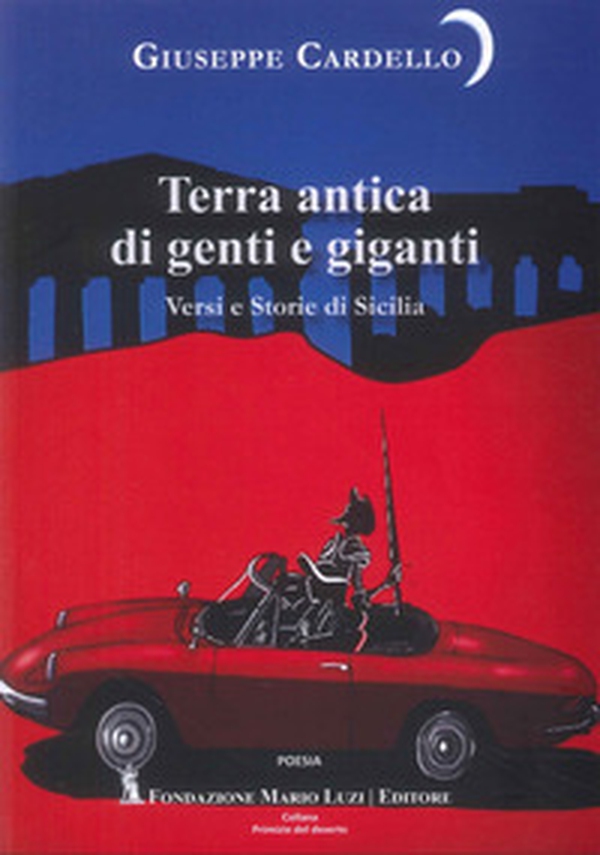 Terra antica di genti e giganti. Versi e storie di Sicilia - Librerie.coop