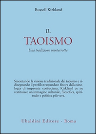 Il taoismo. Una tradizione ininterrotta - Librerie.coop