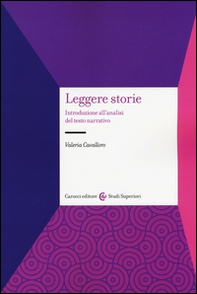 Leggere storie. Introduzione all'analisi del testo narrativo - Librerie.coop
