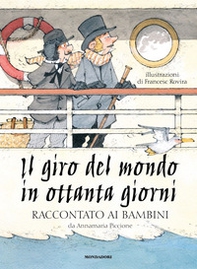 Il giro del mondo in ottanta giorni raccontato ai bambini - Librerie.coop