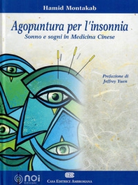 Agopuntura per l'insonnia. Sonno e sogni in medicina cinese - Librerie.coop