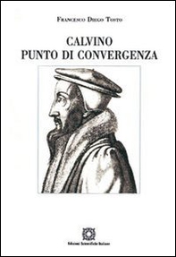 Calvino punto di convergenza. Simbolismo e presenza reale nella Santa Cerra - Librerie.coop