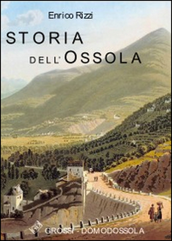 Storia dell'Ossola - Librerie.coop Storia dell'Ossola - Librerie.coop