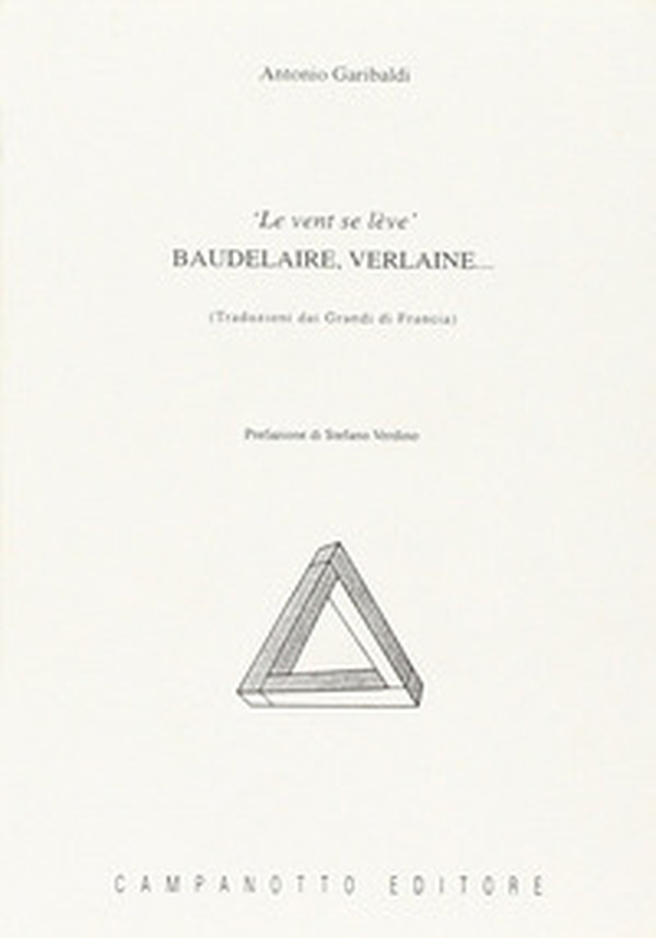Le vent se lève. Baudelaire, Verlaine... - Librerie.coop Le vent se lève. Baudelaire, Verlaine... - Librerie.coop