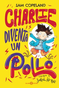 Charlie diventa un pollo - Librerie.coop