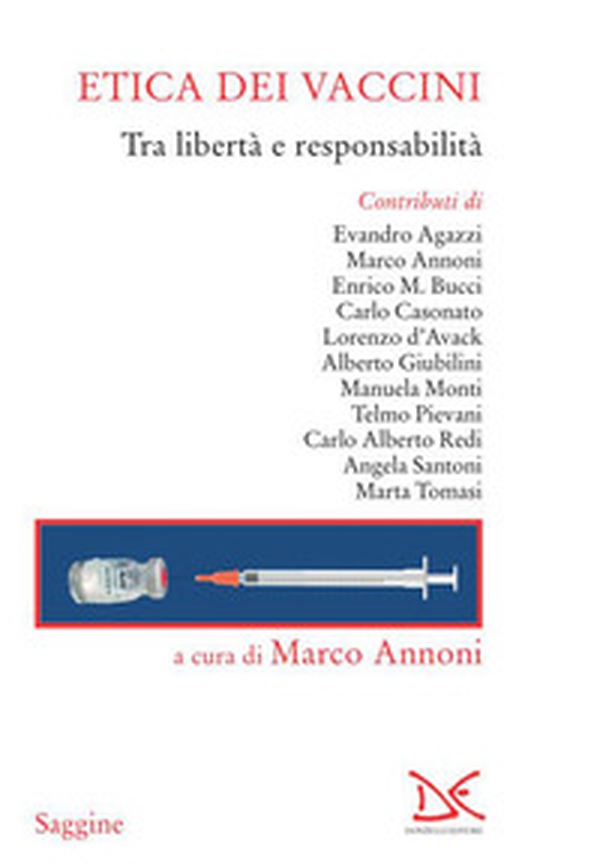 Etica dei vaccini. Tra libertà e responsabilità - Librerie.coop Etica dei vaccini. Tra libertà e responsabilità - Librerie.coop