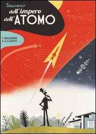 Souvenir dell'impero dell'atomo - Librerie.coop