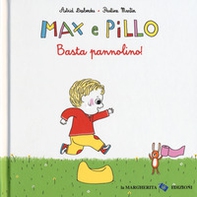 Basta pannolino! Max e Pillo - Librerie.coop