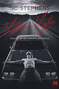 Kellan Kyle. Storia di un amore proibito - Librerie.coop