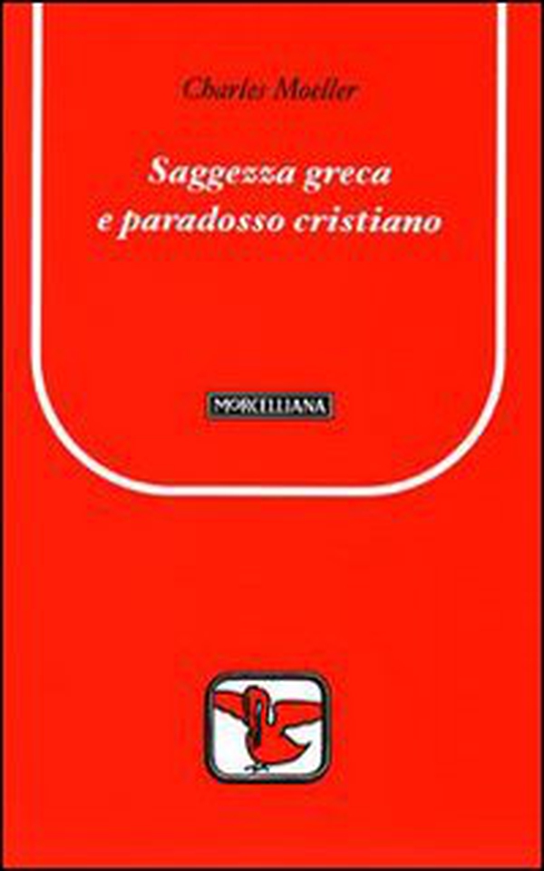 Saggezza greca e paradosso cristiano - Librerie.coop Saggezza greca e paradosso cristiano - Librerie.coop