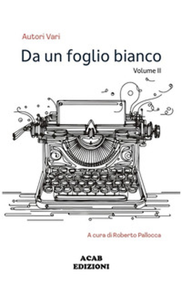 Da un foglio bianco - Vol. 2 - Librerie.coop Da un foglio bianco - Vol. 2 - Librerie.coop