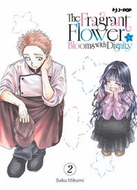 The fragrant flower blooms with dignity - Vol. 2 - Librerie.coop