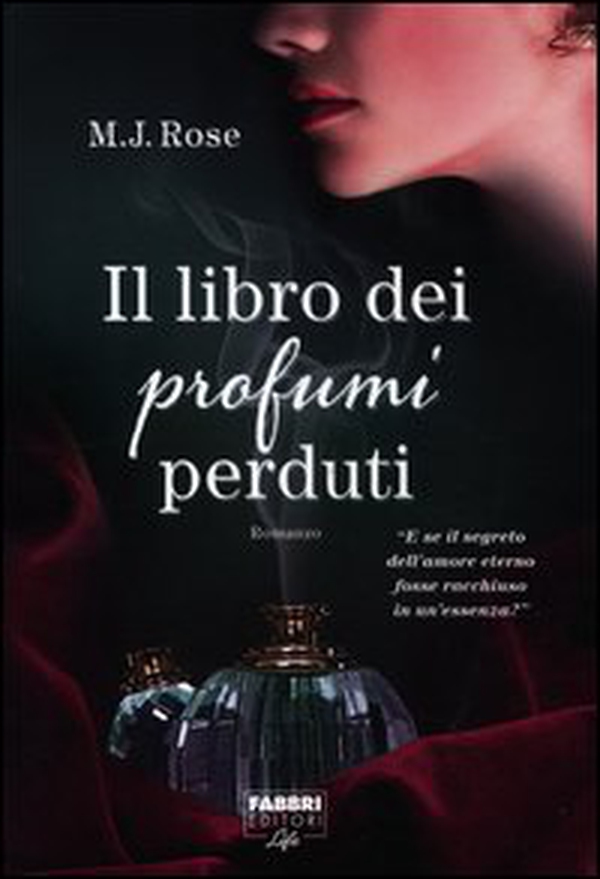 Il libro dei profumi perduti - Librerie.coop Il libro dei profumi perduti - Librerie.coop
