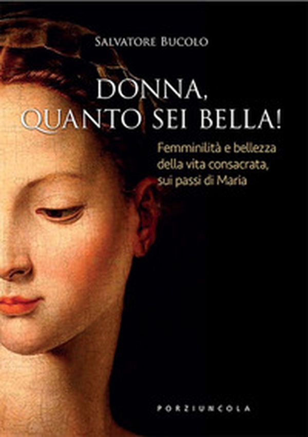 Donna, quanto sei bella! - Librerie.coop Donna, quanto sei bella! - Librerie.coop