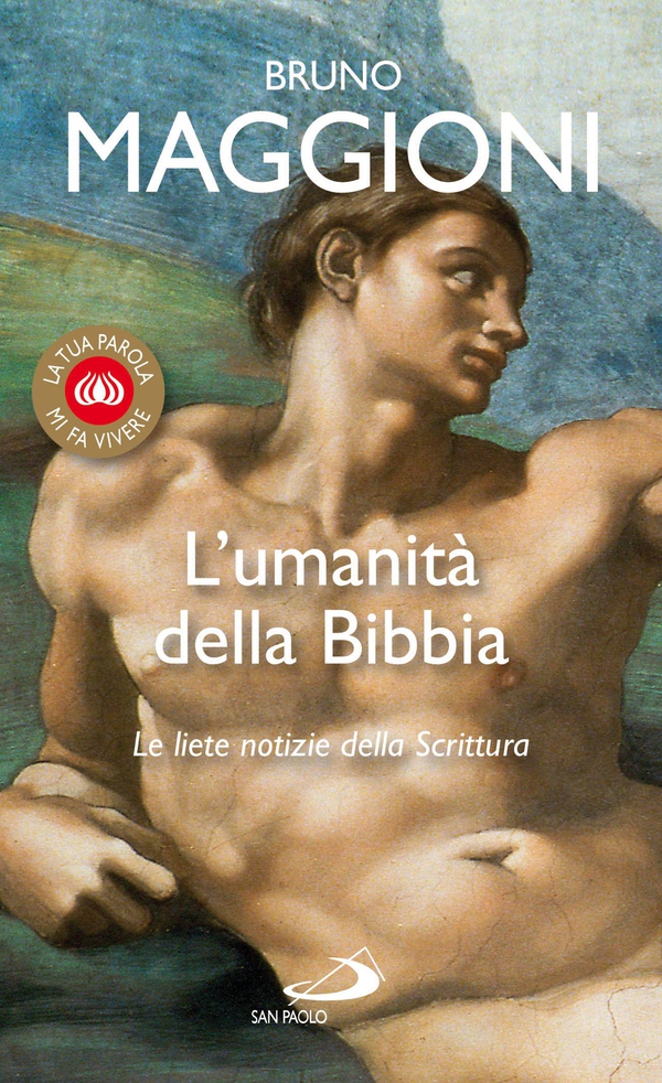 L'umanità della Bibbia. Le liete notizie della Scrittura - Librerie.coop L'umanità della Bibbia. Le liete notizie della Scrittura - Librerie.coop