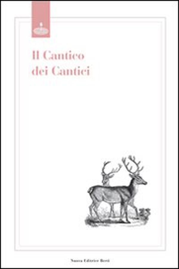 Il cantico dei cantici. Testo latino a fronte - Librerie.coop Il cantico dei cantici. Testo latino a fronte - Librerie.coop