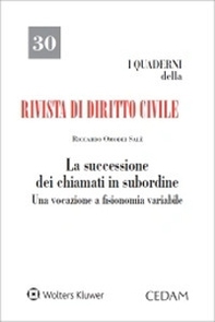 La successione dei chiamati in subordine. Una vocazione a fisionomia variabile - Librerie.coop