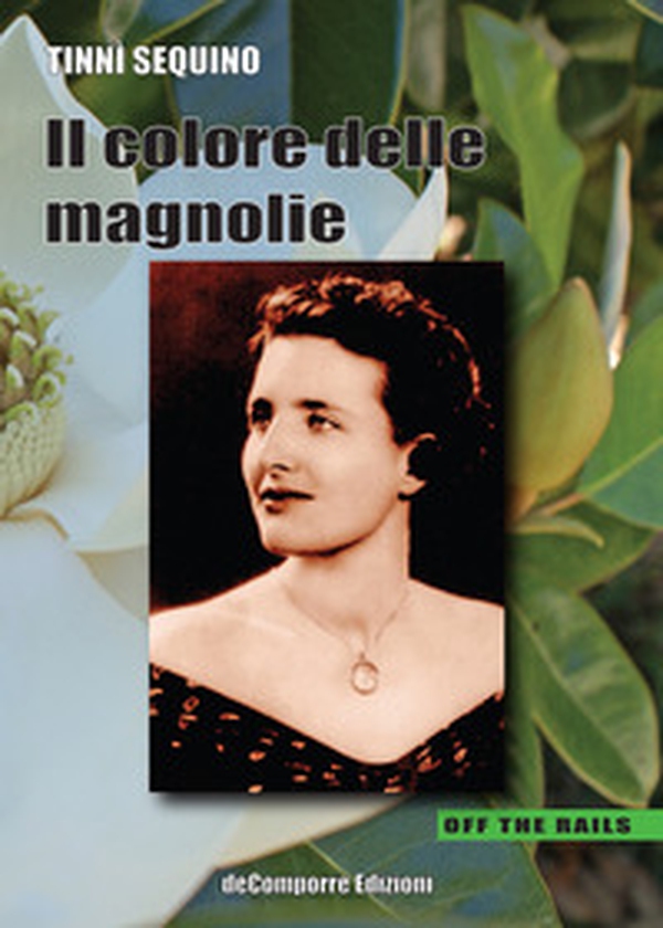 Il colore delle magnolie - Librerie.coop Il colore delle magnolie - Librerie.coop