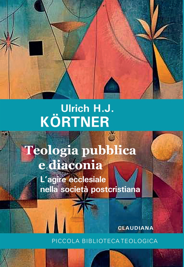 Teologia pubblica e diaconia - Librerie.coop Teologia pubblica e diaconia - Librerie.coop