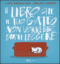 Il libro che il tuo gatto non vorrebbe farti leggere - Librerie.coop