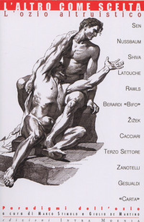 L'altro come scelta. L'ozio altruistico - Librerie.coop L'altro come scelta. L'ozio altruistico - Librerie.coop