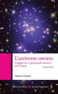 L'universo oscuro. Viaggio tra i più grandi misteri del cosmo - Librerie.coop L'universo oscuro. Viaggio tra i più grandi misteri del cosmo - Librerie.coop