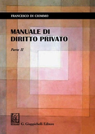 Manuale di diritto privato. Parte II - Librerie.coop