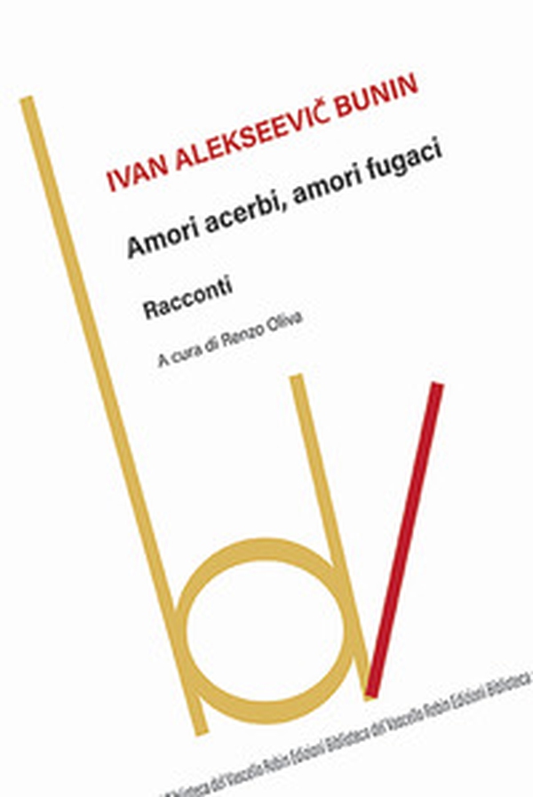 Amori acerbi, amori fugaci - Librerie.coop Amori acerbi, amori fugaci - Librerie.coop