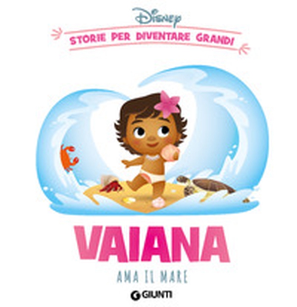Vaiana ama il mare. Storie per diventare grandi - Librerie.coop Vaiana ama il mare. Storie per diventare grandi - Librerie.coop