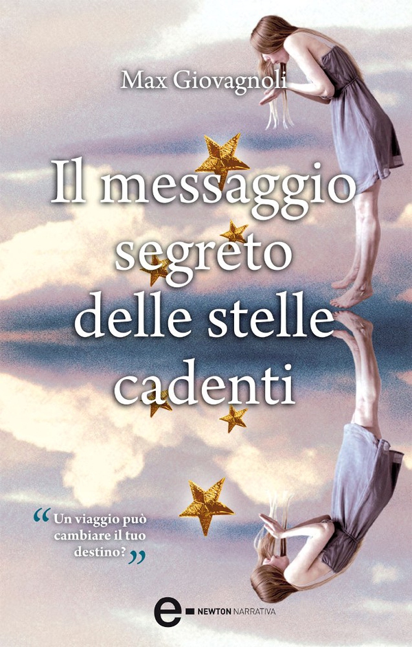 Il messaggio segreto delle stelle cadenti - Librerie.coop Il messaggio segreto delle stelle cadenti - Librerie.coop