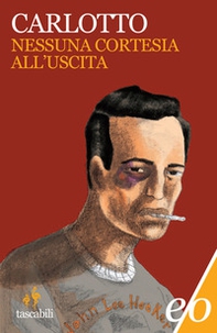 Nessuna cortesia all'uscita - Librerie.coop Nessuna cortesia all'uscita - Librerie.coop