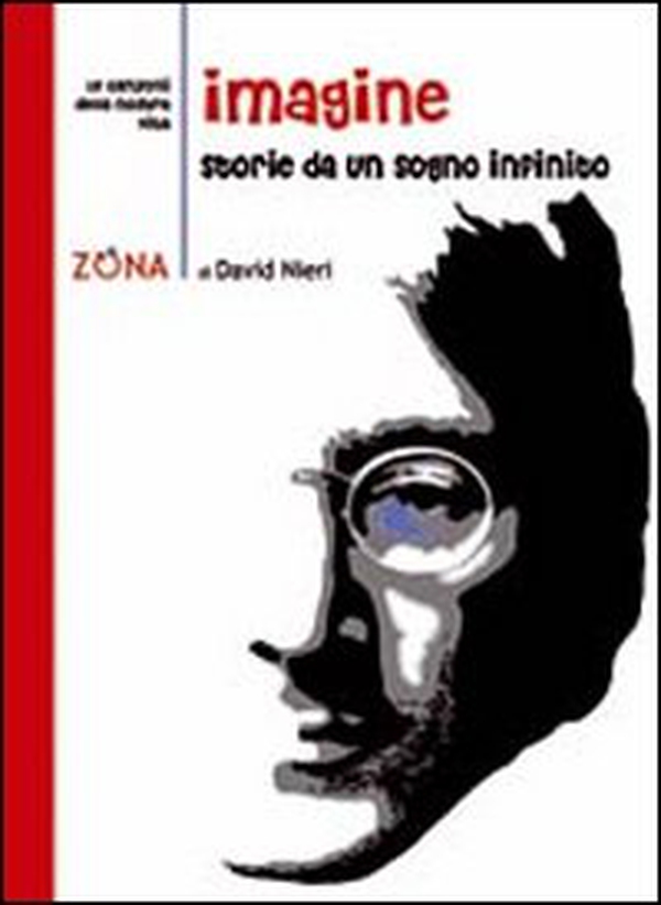 Imagine. Storie da un sogno infinito - Librerie.coop Imagine. Storie da un sogno infinito - Librerie.coop