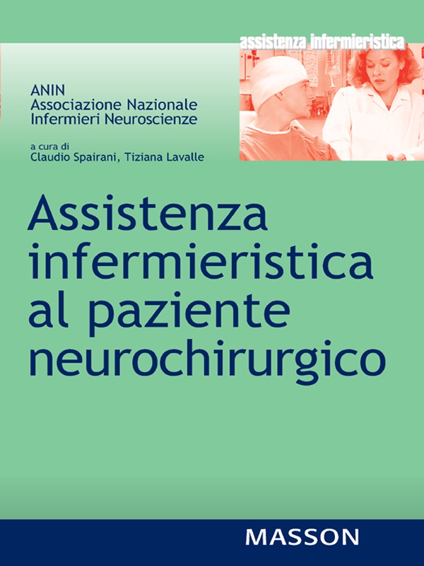 Assistenza infermieristica al paziente neurochirurgo - Librerie.coop