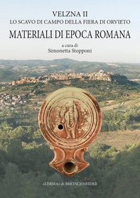 Velzna II. Lo scavo di Campo della Fiera di Orvieto - Librerie.coop