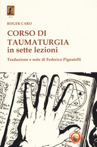 Corso di taumaturgia in sette lezioni - Librerie.coop